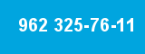 962 325-76-11 962 325-76-11